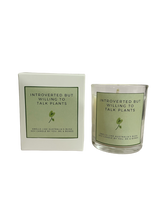 Introverted but Willing to Talk Plants Jar Candle